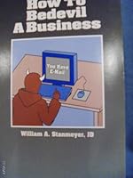How To Bedevil A Bussiness 0965099210 Book Cover