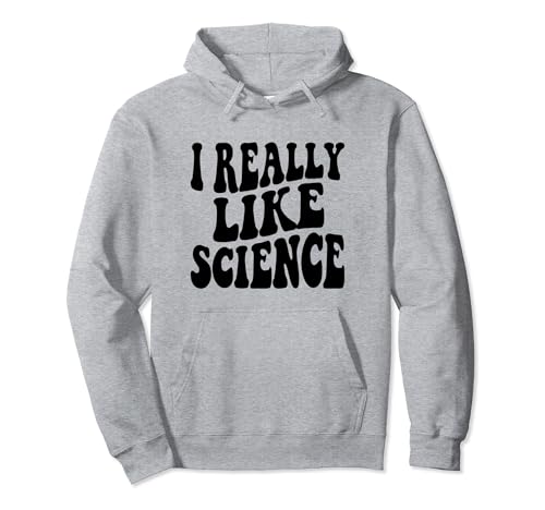 Funny I Really Like Science Sudadera con Capucha