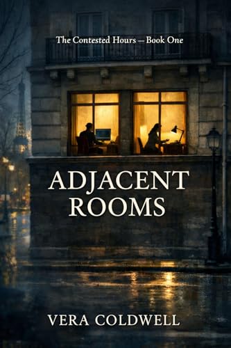 Adjacent Rooms (The Contested Hours Book 1)