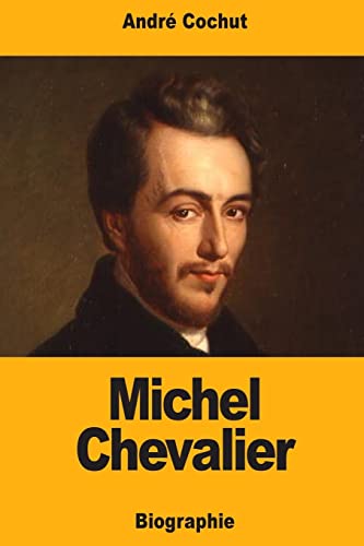 Michel Chevalier (French Edition)