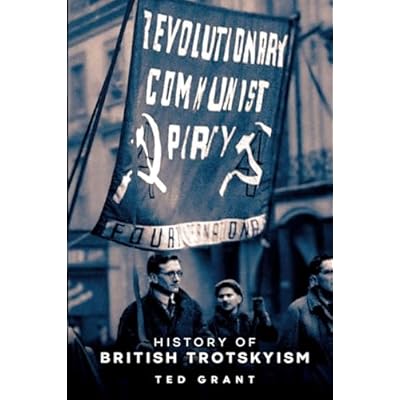 The History of British Trotskyism