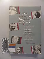 Six Modern Filipino Heroes 9712703258 Book Cover
