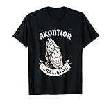 Akontion ist meine Religion I Lustiges Akontion Geschenk T-Shirt