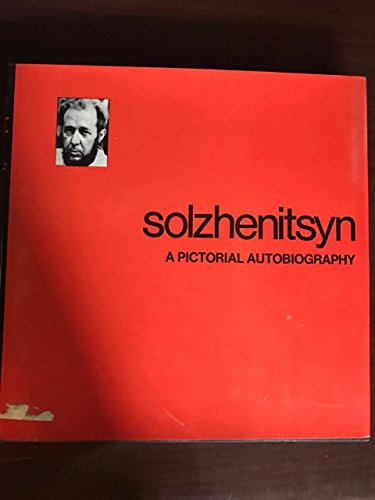 Solzhenitsyn: A Pictorial Autobiography 0374266506 Book Cover