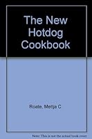 The New Hotdog Cookbook B003CVS36W Book Cover
