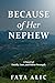 Because of Her Nephew: A Novel of Family, Loss, and Silent Strength