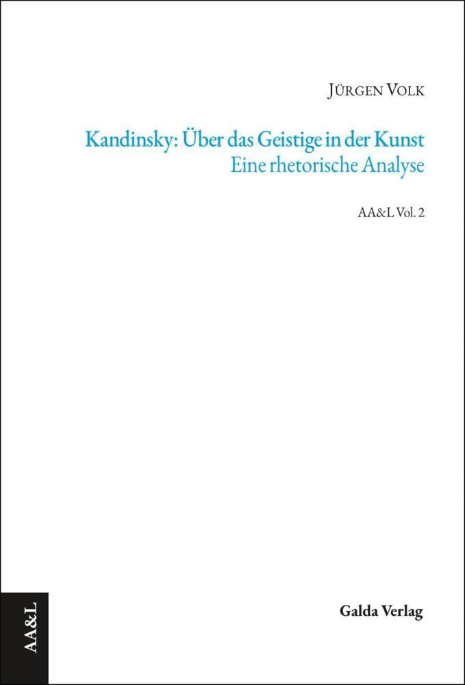 Kandinsky l'analyse rhétorique de son livre sur l'art spirituel