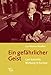 Produktbild Ein gefährlicher Geist. Carl Schmitts Wirkung in Europa