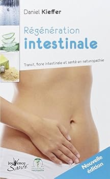 Paperback Regénération intestinale: Transit, flore intestinale et santé en naturopathie [French] Book