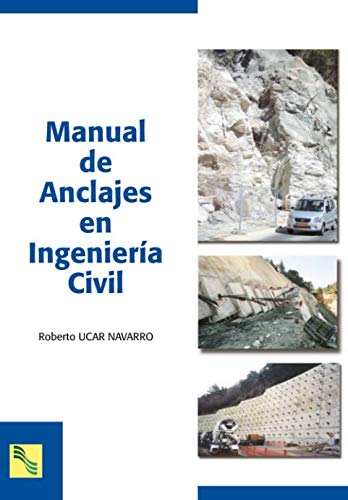 MANUAL DE ANCLAJES EN INGENIERÍA CIVIL (Spanish Edition)