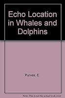 Echolocation in Whales and Dolphins 0125679602 Book Cover