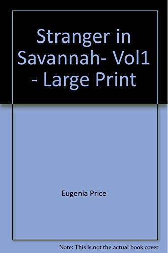 Stranger in Savannah- Vol1 - Large Print B0010B470C Book Cover