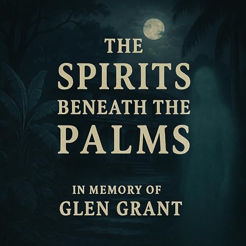 000 | The Static Between the Silence &ndash; A Preview of The Spirits Beneath the Palms