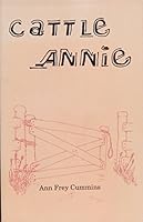 Cattle Annie 0943149045 Book Cover