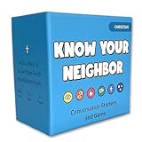 Know Your Neighbor Conversation Cards for Christians - 240 Conversation Starters, Questions and Card Game - Grow Your Faith and Relationships for Families, Churches, Friends and New Friends