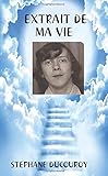 EXTRAIT DE MA VIE