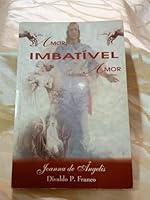 AMOR,IMBATIVEL AMOR 8573470453 Book Cover