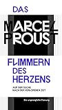die verlorene bibliothek dean  Das Flimmern des Herzens: Auf der Suche nach der verlorenen Zeit - in der Urfassung (Die Andere Bibliothek, Band 395)