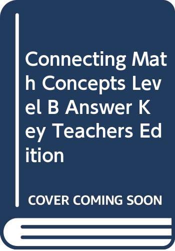 Connecting Math Concepts Level B Answer Key Teachers Edition: engelmann ...