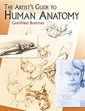 The Artist's Guide to Human Anatomy (Dover Anatomy for Artists)
