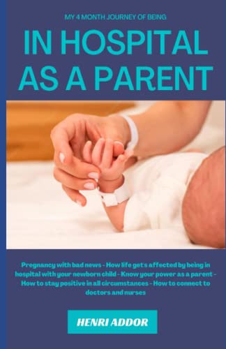In hospital as a parent