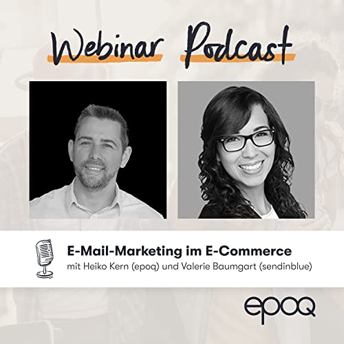 #11 E-Mail-Marketing im E-Commerce (Valerie Baumgart und Heiko Kern)