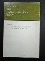 Indian Voices: The Native American Today 0913436186 Book Cover