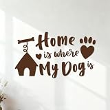 Calcomanías de pared El hogar es donde mi perro y mis mascotas aman. Frase inspiradora. 42x73.4cm Se puede modificar y añadir información Café