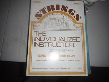 Paperback The Individualized Instructor: Sing Drum and Play for VIOLIN - Book 1 (For Homogeneous or Heterogeneous Beginning String Classes) Book