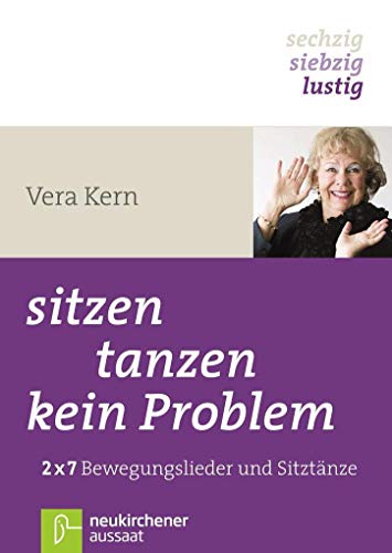 Sitzen, tanzen, kein Problem: 2x7 Sitztänze und