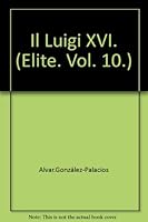 Il Luigi XVI. (Elite. Vol. 10.) B0010Y8QPG Book Cover