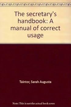 Hardcover The Secretary's Handbook a Manual of Correct Usage Book