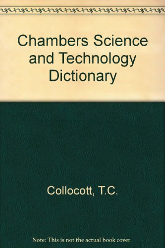 Chambers Science and Technology Dictionary