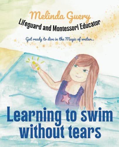 Learning to swim without tears: With The Magic of the