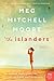 The Islanders: A Novel