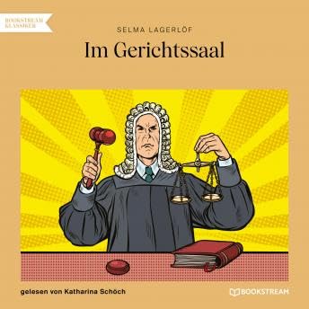 Im Gerichtssaal (Ungek&uuml;rzt) - Selma Lagerl&ouml;f Podcast Por  arte de portada