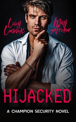 Hijacked (Champion Security Book 1)