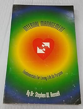 Paperback Internal Management: Fundamentals For Living Life on Purpose Book
