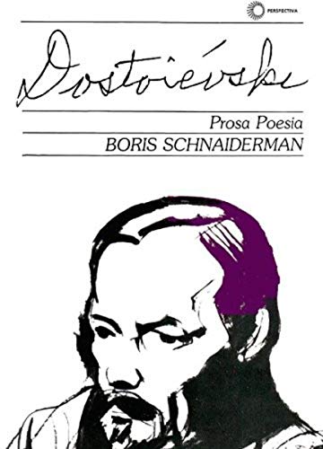 Dostoievski: prosa e poesia: