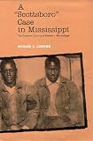 A Scottsboro Case in Mississippi: The Supreme Court and Brown v. Mississippi (Crtng the North Amern Landscape) (English Edition)