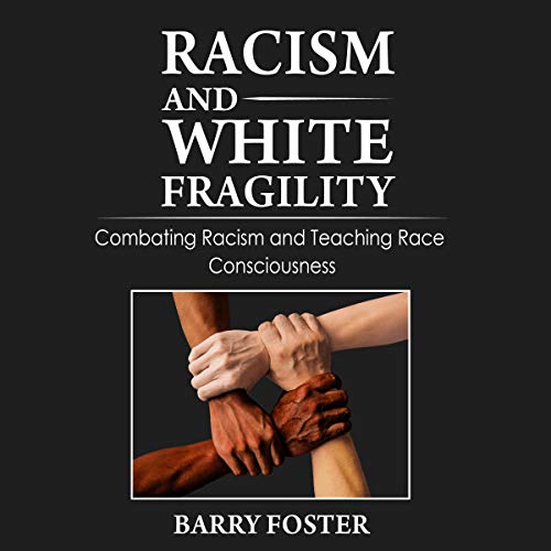 Racism and White Fragility by Barry Foster episode artwork