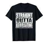 Straight Outta Quarantine Shirt Social Distancing T-Shirt