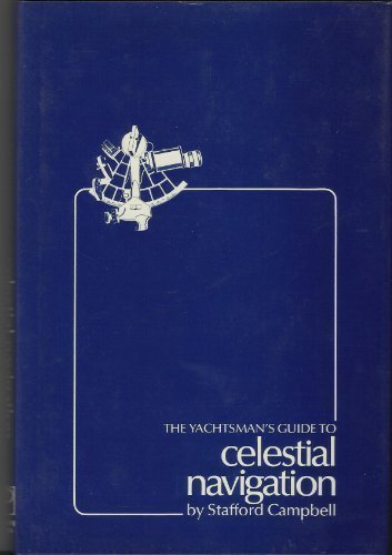 The Yachtsman's Guide to Celestial Navigation b... B01A1MSXQO Book Cover