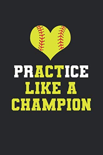 Practice Like A Champion: Softball Dotgrid Notebook for Catcher / Pitcher Girls Training Journal at Sports