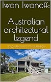 Iwan Iwanoff: Australian architectural legend