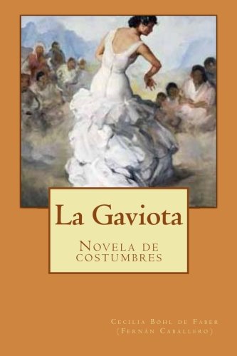 La Gaviota: Novela de costumbres