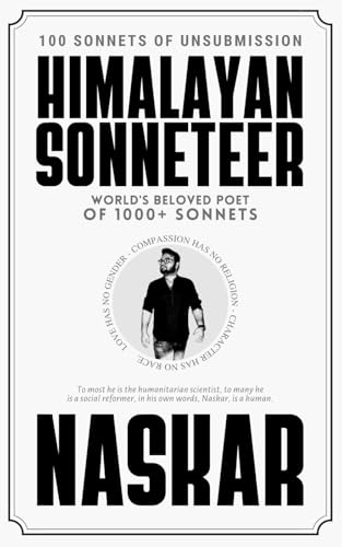 Himalayan Sonneteer: 100 Sonnets of Unsubmission (Sonnet Centuries)