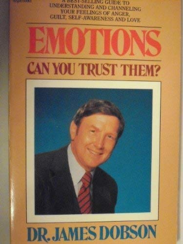 Emotions: Can You Trust Them? 0830709967 Book Cover