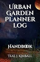 Urban Garden Planner Log 1090560745 Book Cover