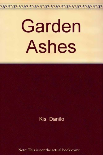 Garden Ashes 057113453X Book Cover